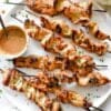 Chicken Satay with Lighter Almond Dipping Sauce